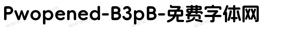 Pwopened-B3pB字体转换
