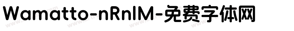 Wamatto-nRnlM字体转换