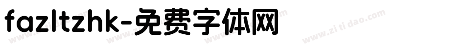 fazltzhk字体转换