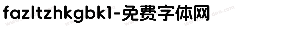 fazltzhkgbk1字体转换