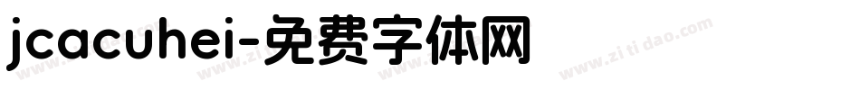 jcacuhei字体转换