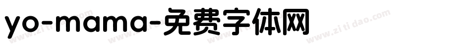 yo-mama字体转换