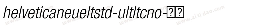 helveticaneueltstd-ultltcno字体转换