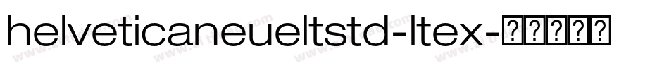 helveticaneueltstd-ltex字体转换