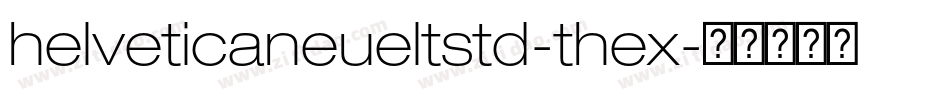helveticaneueltstd-thex字体转换