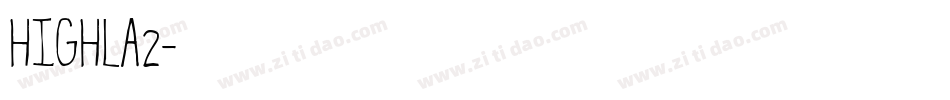 HIGHLA2字体转换