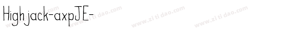 Highjack-axpJE字体转换