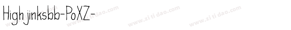Highjinksbb-PoXZ字体转换