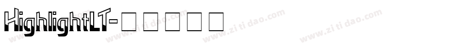 HighlightLT字体转换