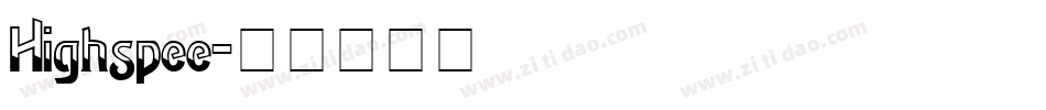 Highspee字体转换