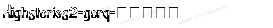 Highstories2-gorq字体转换