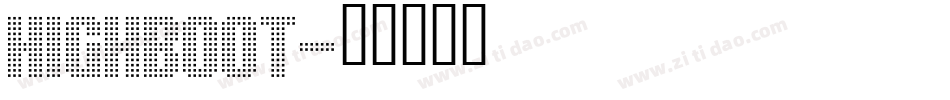 HIGHBOOT字体转换