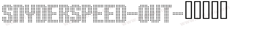 SnyderSpeed-Out字体转换