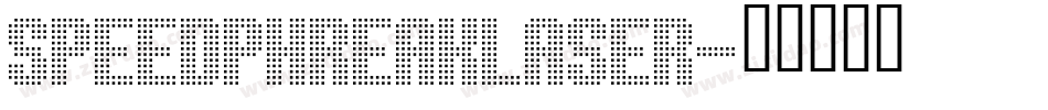 speedphreaklaser字体转换