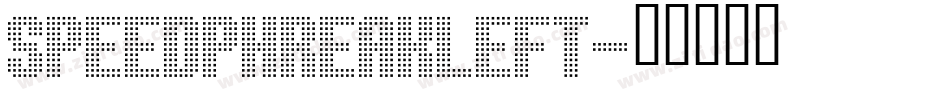 speedphreakleft字体转换