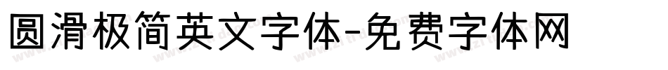 圆滑极简英文字体字体转换