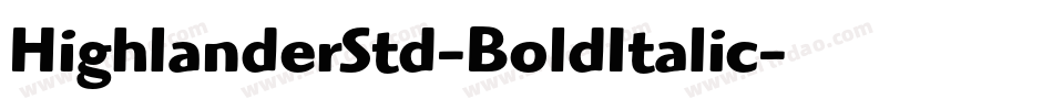 HighlanderStd-BoldItalic字体转换