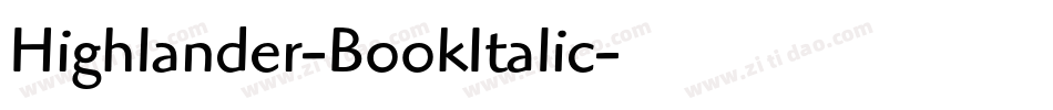 Highlander-BookItalic字体转换
