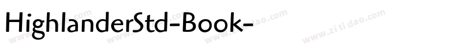 HighlanderStd-Book字体转换
