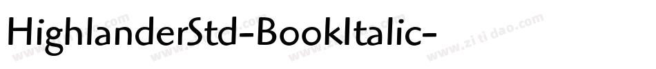 HighlanderStd-BookItalic字体转换