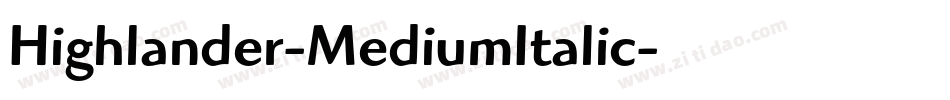 Highlander-MediumItalic字体转换
