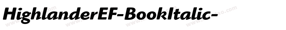 HighlanderEF-BookItalic字体转换