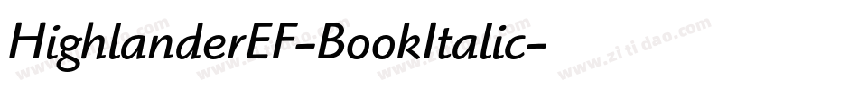 HighlanderEF-BookItalic字体转换