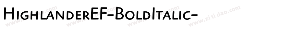 HighlanderEF-BoldItalic字体转换