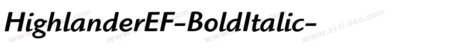HighlanderEF-BoldItalic字体转换