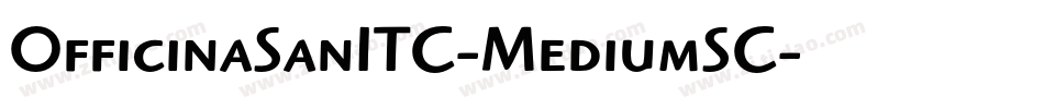 OfficinaSanITC-MediumSC字体转换