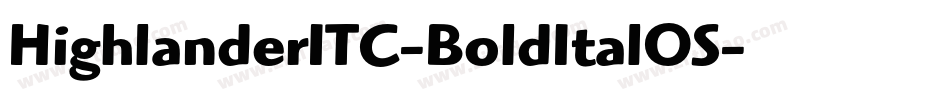 HighlanderITC-BoldItalOS字体转换