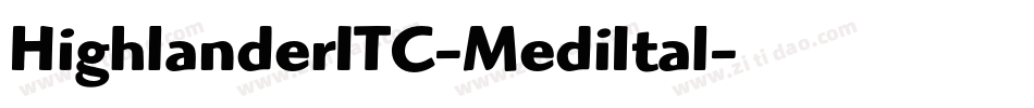 HighlanderITC-MediItal字体转换