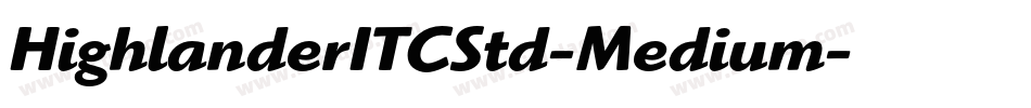 HighlanderITCStd-Medium字体转换