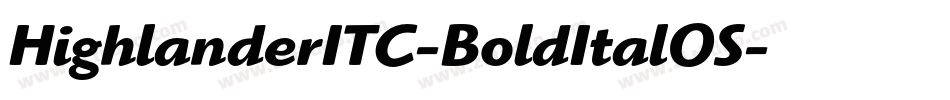 HighlanderITC-BoldItalOS字体转换