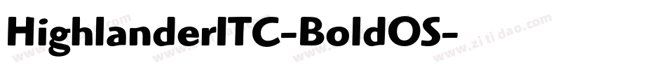 HighlanderITC-BoldOS字体转换