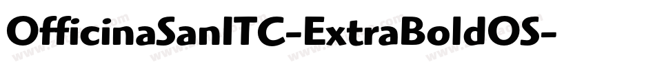 OfficinaSanITC-ExtraBoldOS字体转换