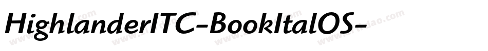 HighlanderITC-BookItalOS字体转换