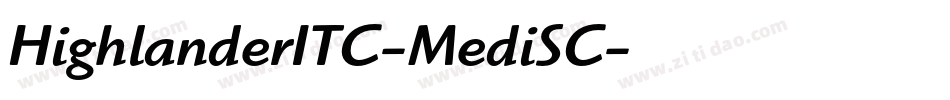 HighlanderITC-MediSC字体转换