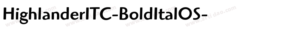 HighlanderITC-BoldItalOS字体转换