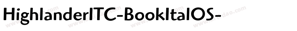 HighlanderITC-BookItalOS字体转换