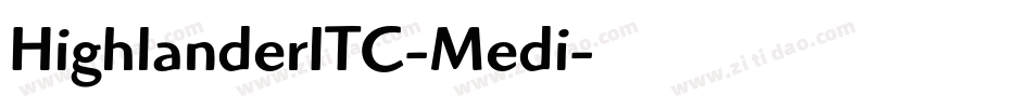 HighlanderITC-Medi字体转换