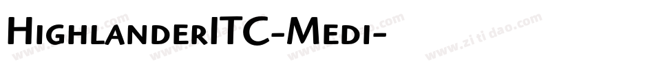 HighlanderITC-Medi字体转换