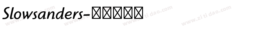 Slowsanders字体转换