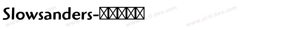 Slowsanders字体转换