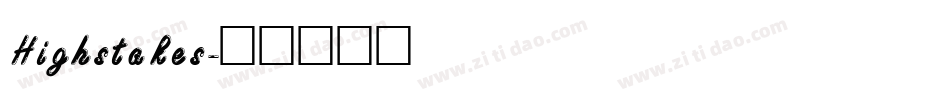 Highstakes字体转换