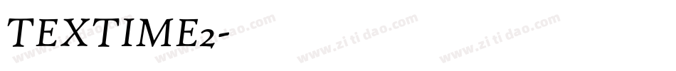 TEXTIME2字体转换