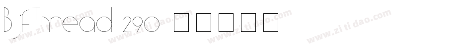 BjfThread-29o字体转换