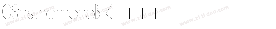 OSinistromanoBLK字体转换