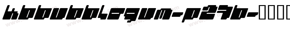 Kbbubblegum-P27B字体转换