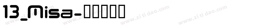 13_Misa字体转换